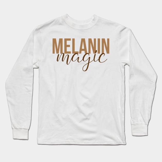 Melanin Magic African American Afrocentric Shirts, Hoodies, and gifts Long Sleeve T-Shirt by UrbanLifeApparel